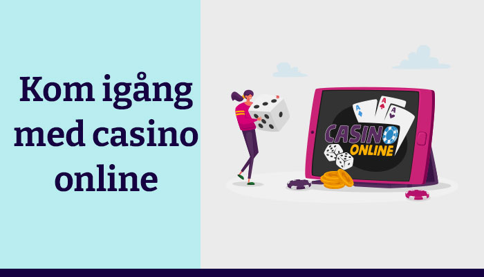 kom igång med casino online
